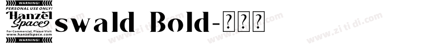 0swald Bold字体转换